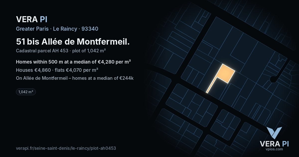 51 bis Allée de Montfermeil, Le Raincy at night – the plot lit, the parcels around coloured by the prices near them