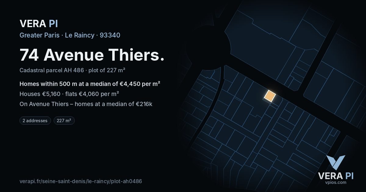 74 Avenue Thiers, Le Raincy at night – the plot lit, the parcels around coloured by the prices near them