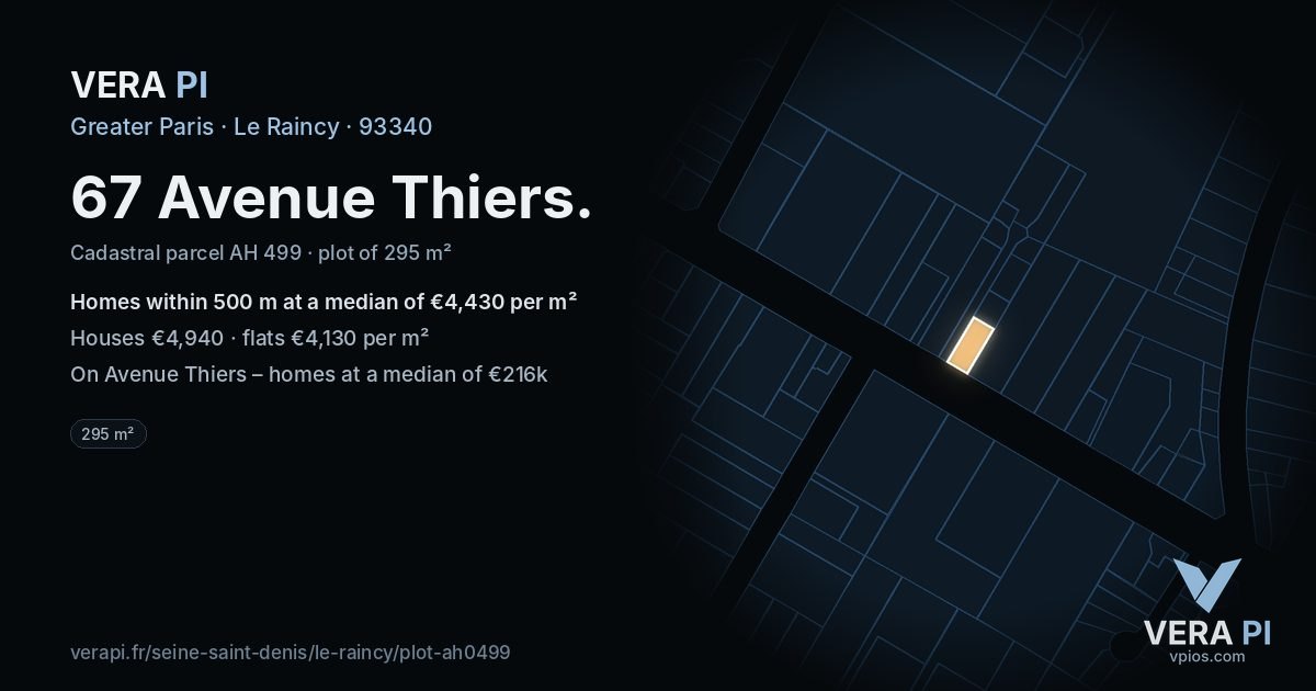 67 Avenue Thiers, Le Raincy at night – the plot lit, the parcels around coloured by the prices near them