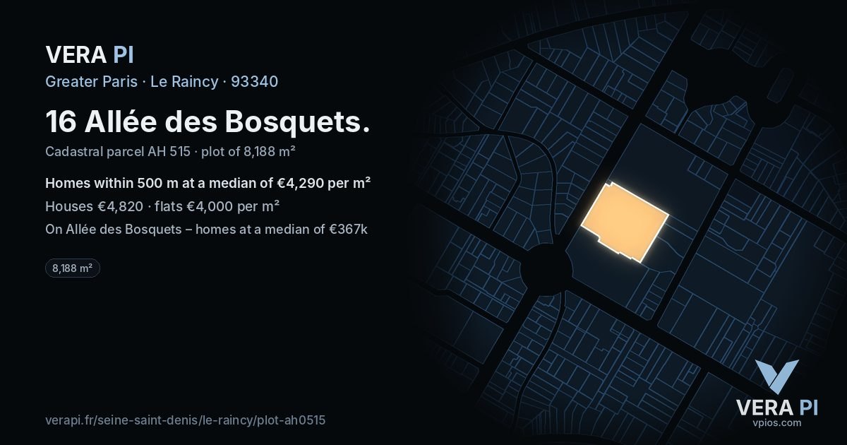 16 Allée des Bosquets, Le Raincy at night – the plot lit, the parcels around coloured by the prices near them
