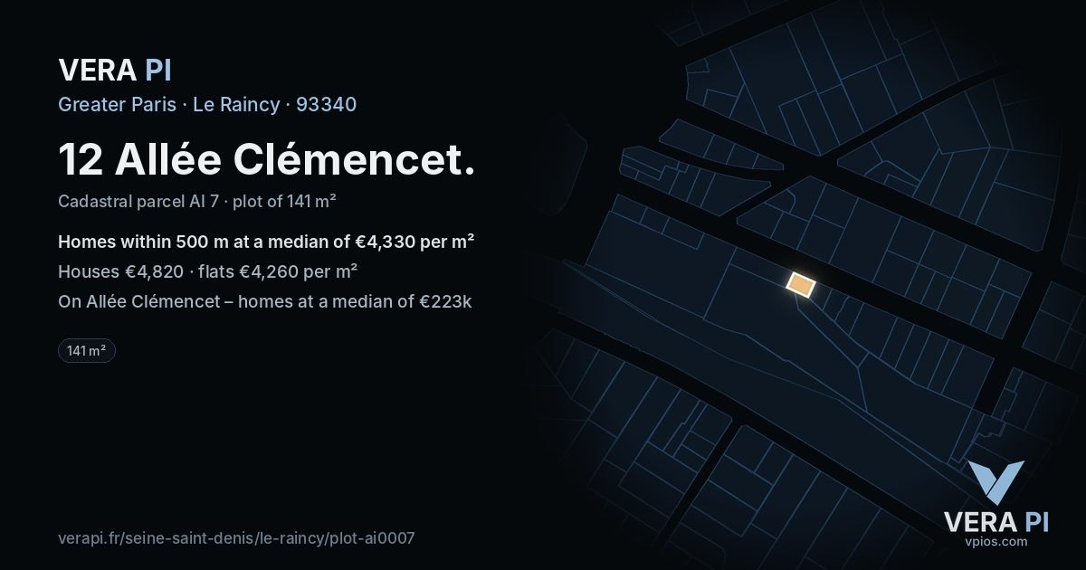 12 Allée Clémencet, Le Raincy at night – the plot lit, the parcels around coloured by the prices near them
