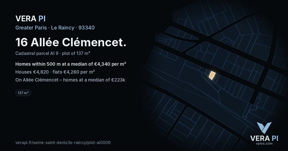 16 Allée Clémencet, Le Raincy at night – the plot lit, the parcels around coloured by the prices near them
