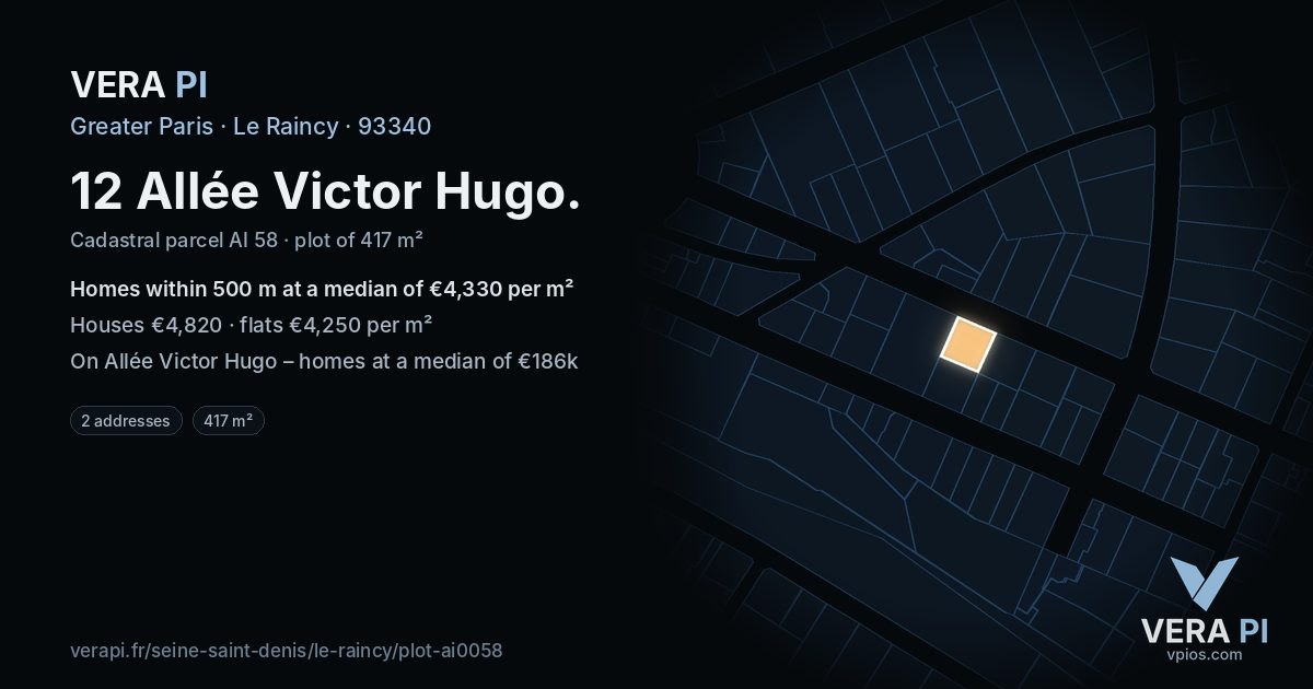 12 Allée Victor Hugo, Le Raincy at night – the plot lit, the parcels around coloured by the prices near them