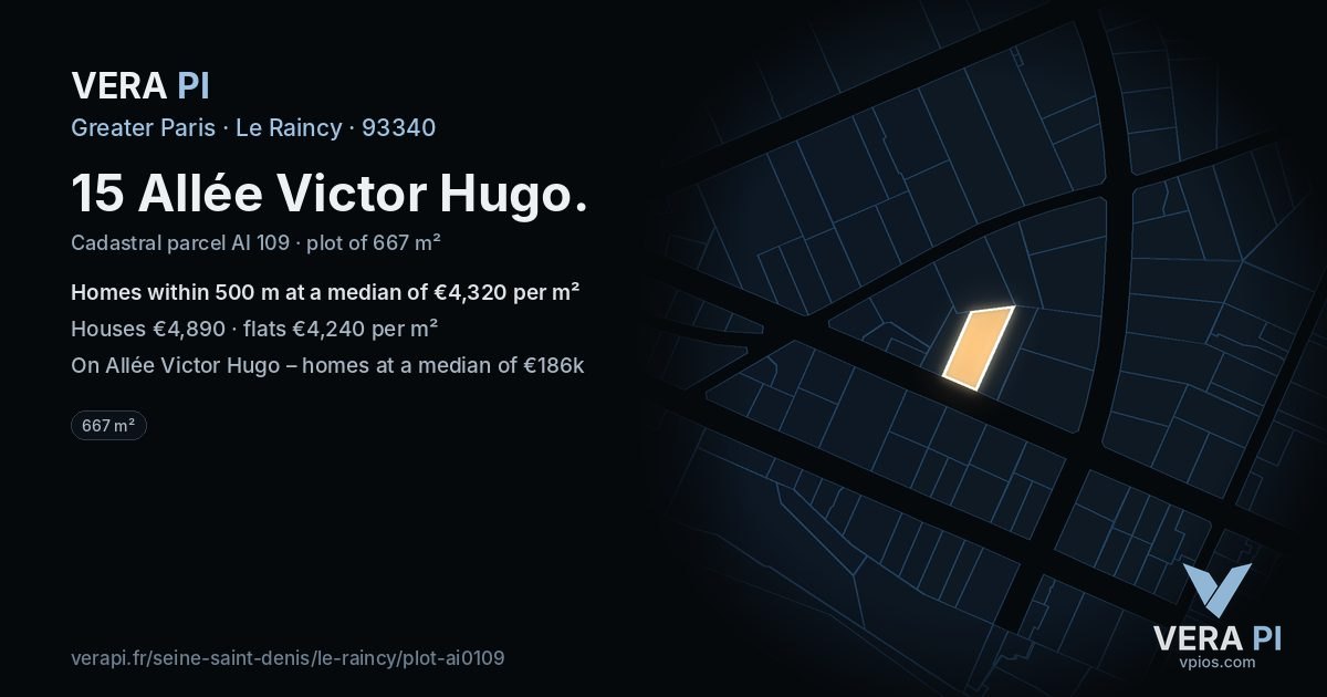 15 Allée Victor Hugo, Le Raincy at night – the plot lit, the parcels around coloured by the prices near them