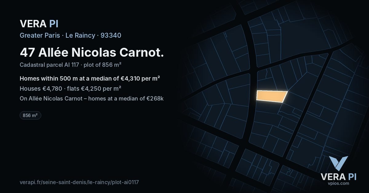 47 Allée Nicolas Carnot, Le Raincy at night – the plot lit, the parcels around coloured by the prices near them