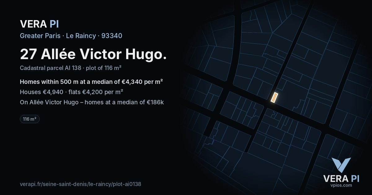 27 Allée Victor Hugo, Le Raincy at night – the plot lit, the parcels around coloured by the prices near them