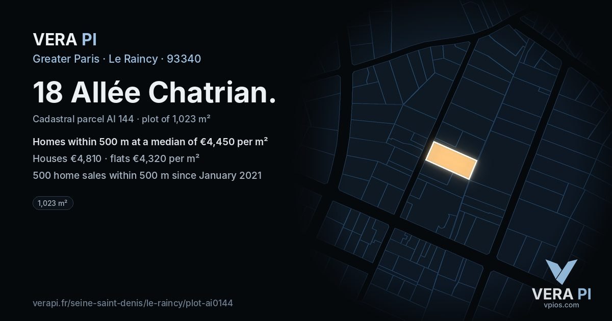 18 Allée Chatrian, Le Raincy at night – the plot lit, the parcels around coloured by the prices near them