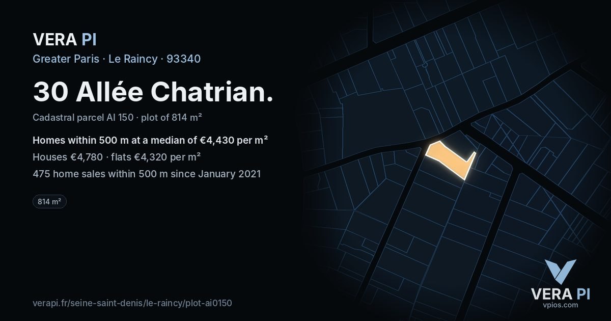 30 Allée Chatrian, Le Raincy at night – the plot lit, the parcels around coloured by the prices near them