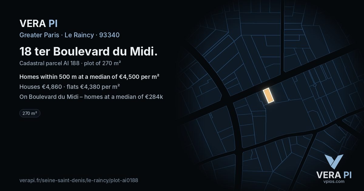 18 ter Boulevard du Midi, Le Raincy at night – the plot lit, the parcels around coloured by the prices near them