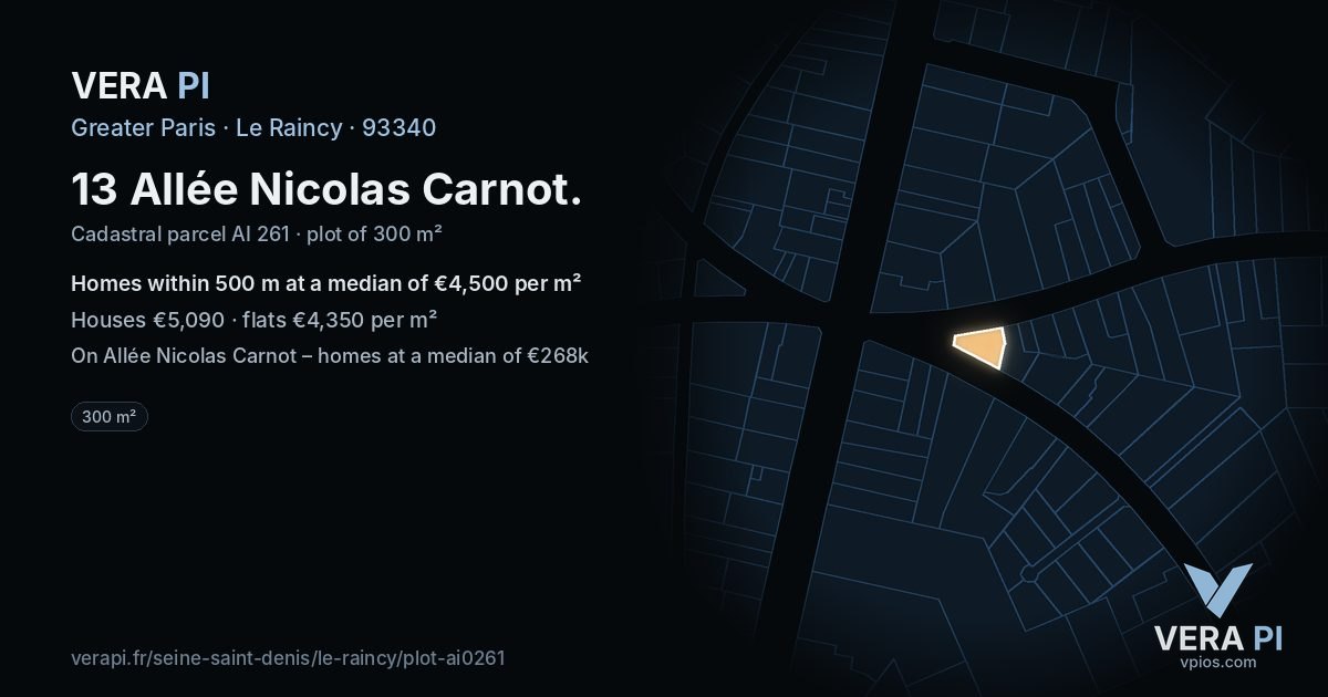 13 Allée Nicolas Carnot, Le Raincy at night – the plot lit, the parcels around coloured by the prices near them