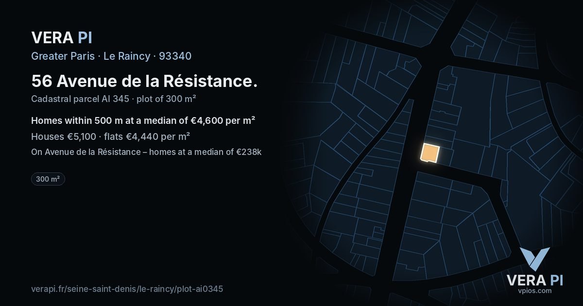 56 Avenue de la Résistance, Le Raincy at night – the plot lit, the parcels around coloured by the prices near them