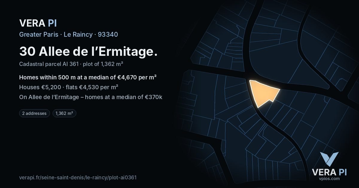 30 Allee de l’Ermitage, Le Raincy at night – the plot lit, the parcels around coloured by the prices near them