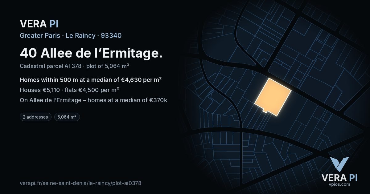40 Allee de l’Ermitage, Le Raincy at night – the plot lit, the parcels around coloured by the prices near them