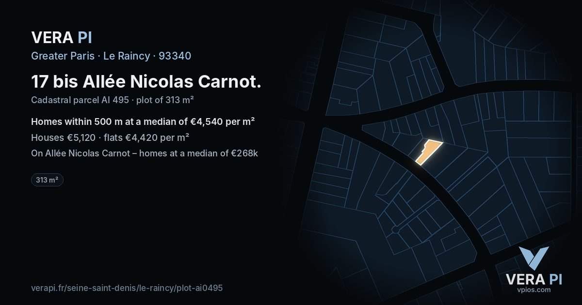 17 bis Allée Nicolas Carnot, Le Raincy at night – the plot lit, the parcels around coloured by the prices near them