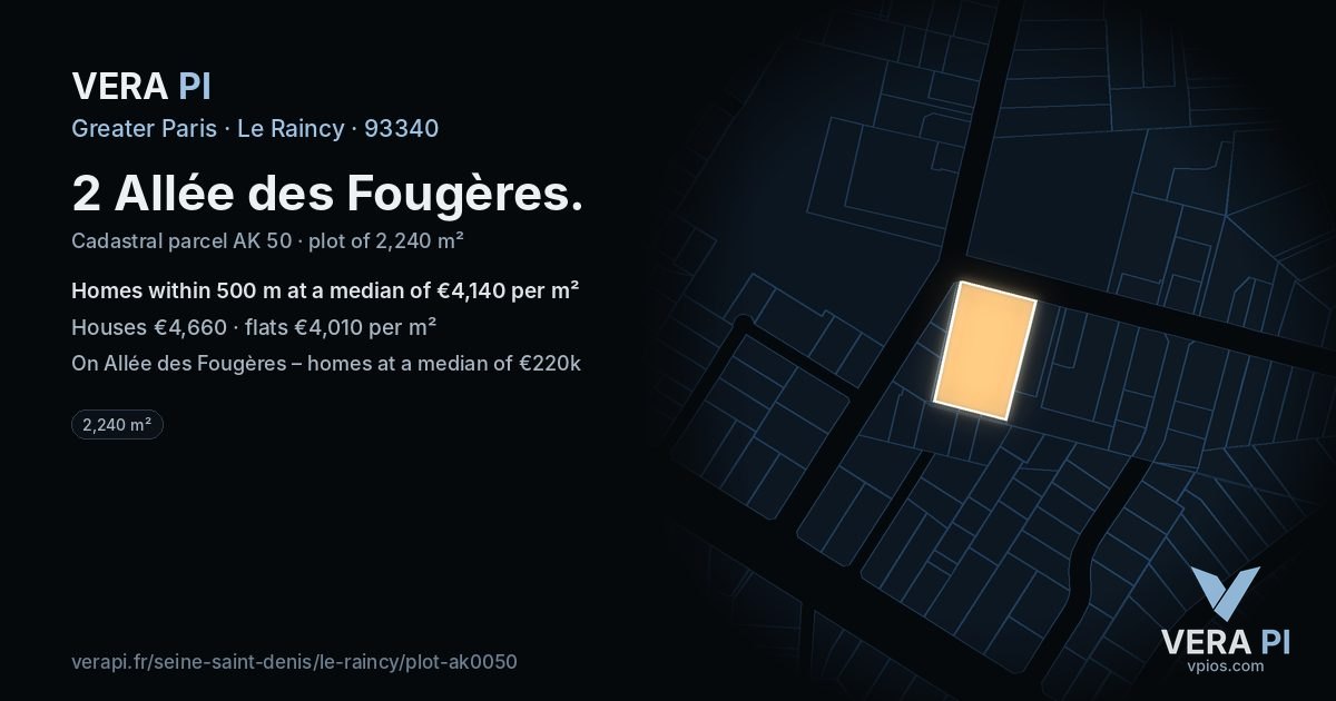 2 Allée des Fougères, Le Raincy at night – the plot lit, the parcels around coloured by the prices near them