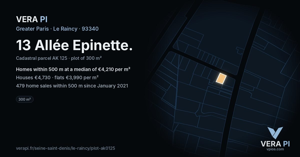 13 Allée Epinette, Le Raincy at night – the plot lit, the parcels around coloured by the prices near them