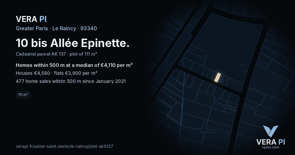 10 bis Allée Epinette, Le Raincy at night – the plot lit, the parcels around coloured by the prices near them