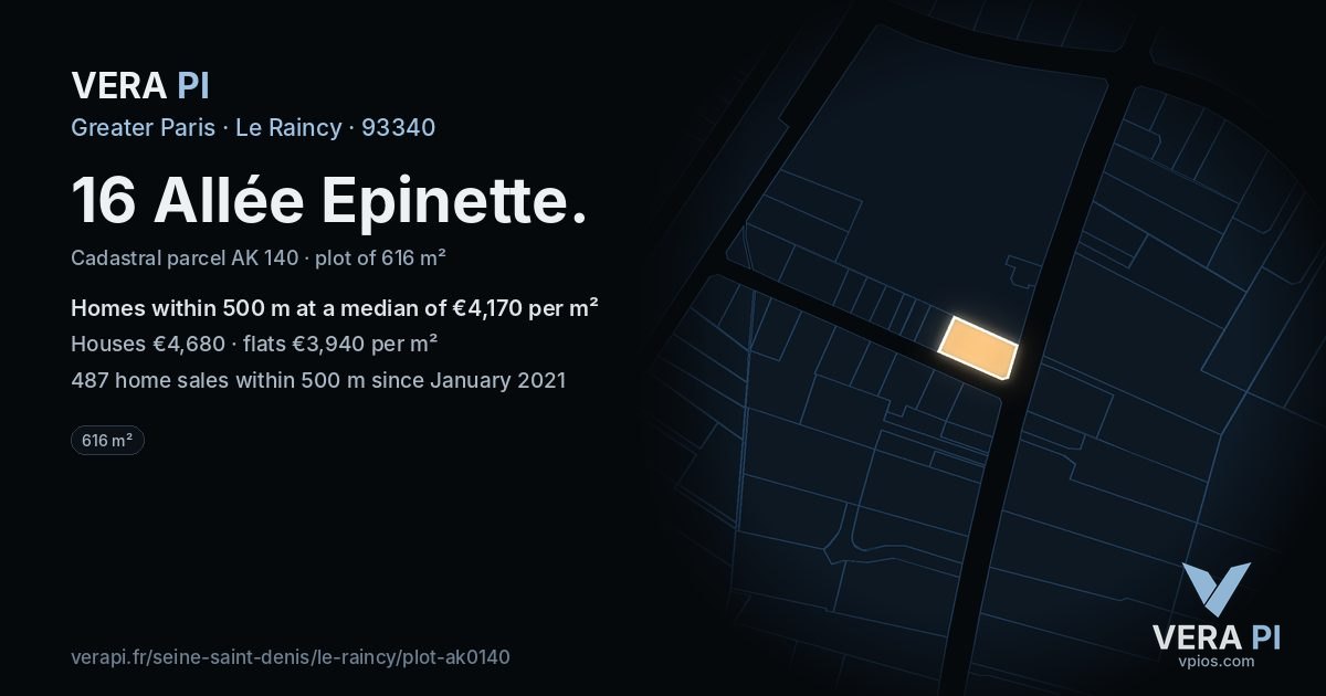 16 Allée Epinette, Le Raincy at night – the plot lit, the parcels around coloured by the prices near them