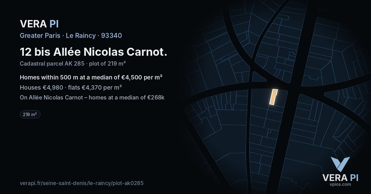 12 bis Allée Nicolas Carnot, Le Raincy at night – the plot lit, the parcels around coloured by the prices near them