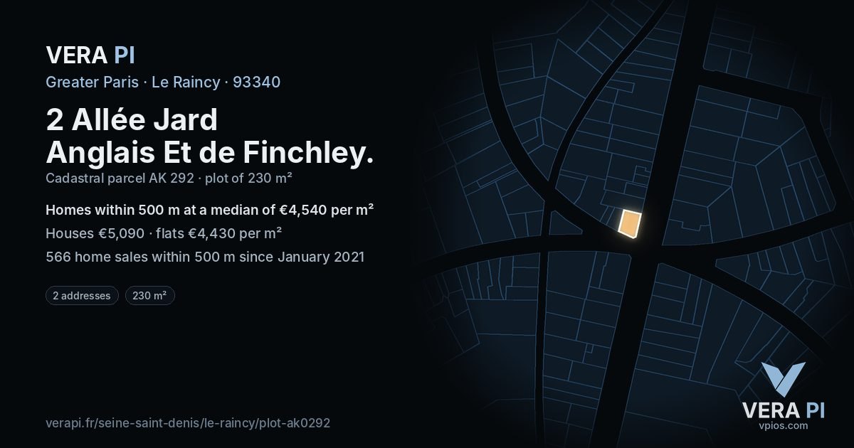 2 Allée Jard Anglais Et de Finchley, Le Raincy at night – the plot lit, the parcels around coloured by the prices near them