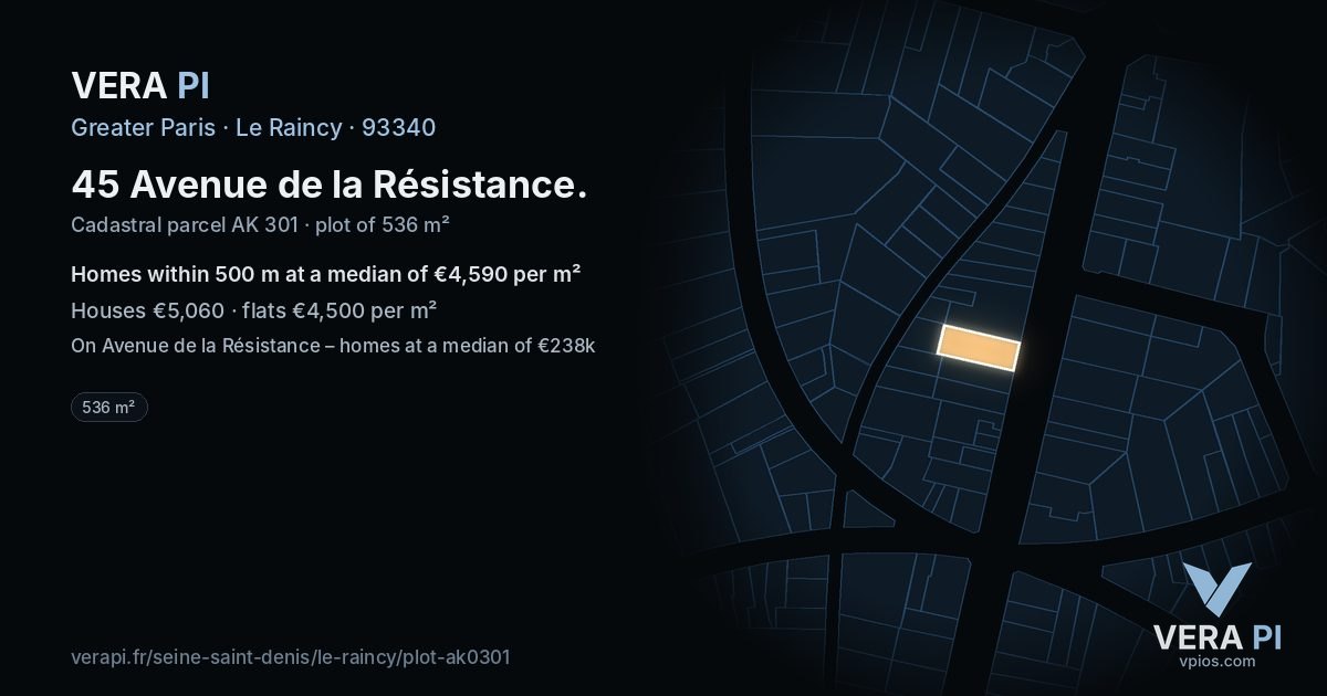 45 Avenue de la Résistance, Le Raincy at night – the plot lit, the parcels around coloured by the prices near them