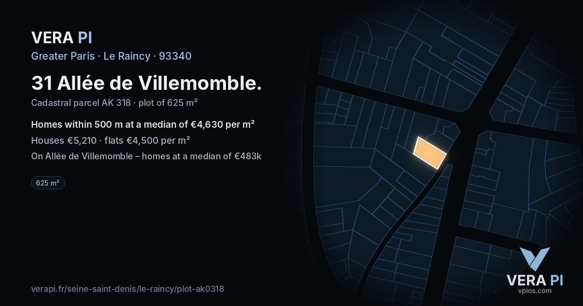 31 Allée de Villemomble, Le Raincy at night – the plot lit, the parcels around coloured by the prices near them