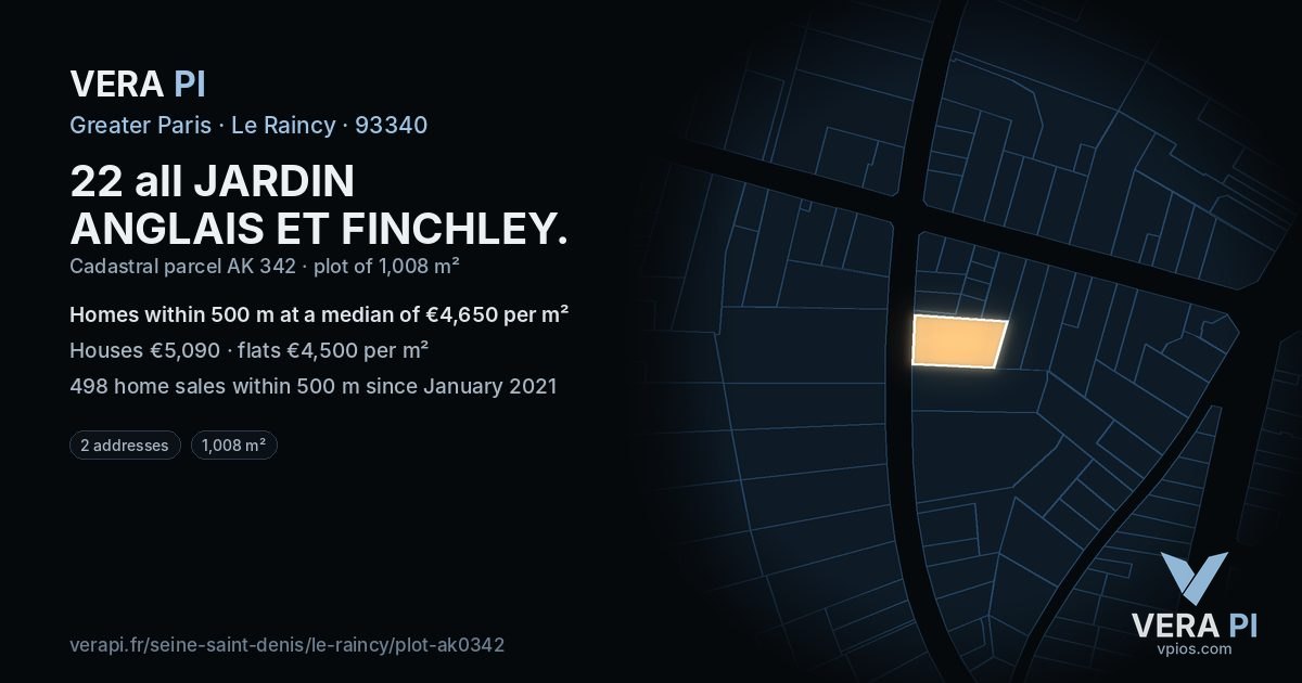 22 all JARDIN ANGLAIS ET FINCHLEY, Le Raincy at night – the plot lit, the parcels around coloured by the prices near them