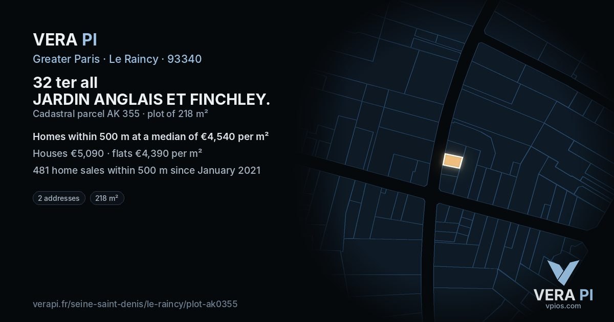 32 ter all JARDIN ANGLAIS ET FINCHLEY, Le Raincy at night – the plot lit, the parcels around coloured by the prices near them