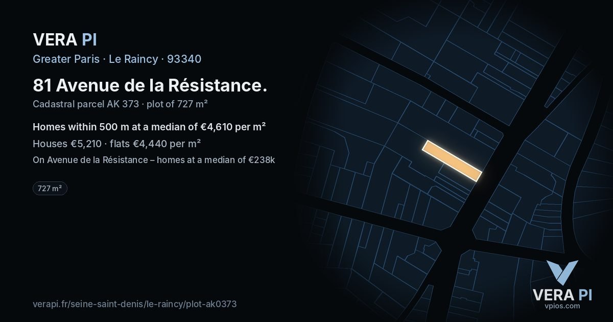 81 Avenue de la Résistance, Le Raincy at night – the plot lit, the parcels around coloured by the prices near them