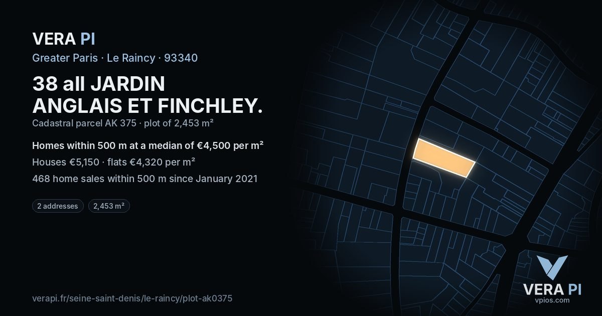 38 all JARDIN ANGLAIS ET FINCHLEY, Le Raincy at night – the plot lit, the parcels around coloured by the prices near them