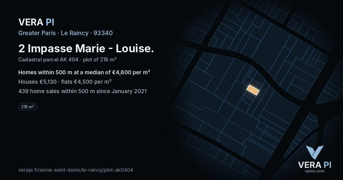 2 Impasse Marie - Louise, Le Raincy at night – the plot lit, the parcels around coloured by the prices near them