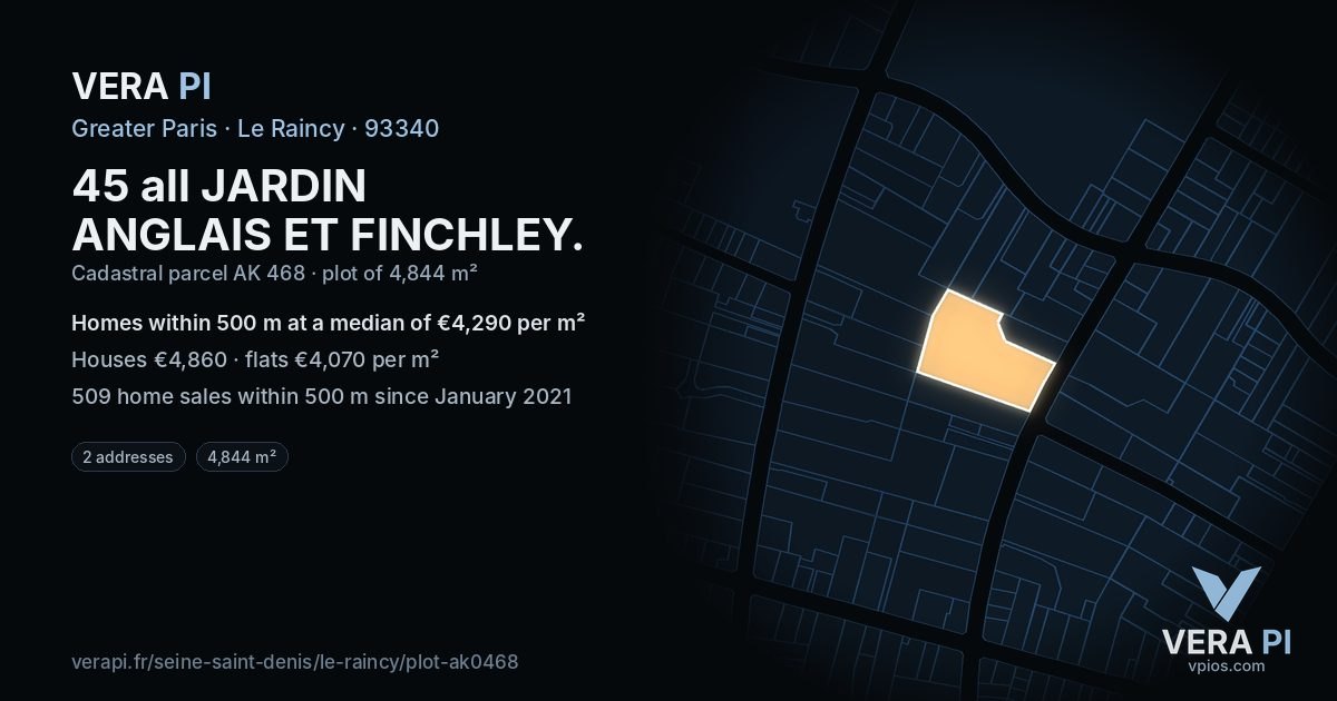 45 all JARDIN ANGLAIS ET FINCHLEY, Le Raincy at night – the plot lit, the parcels around coloured by the prices near them
