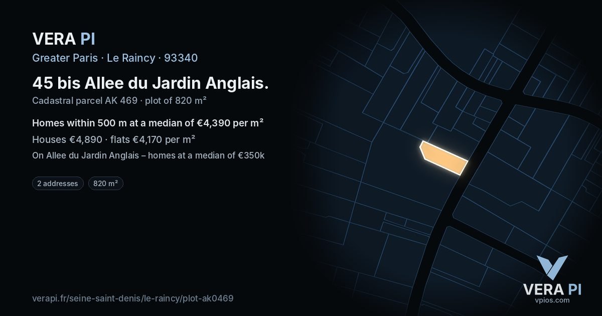 45 bis Allee du Jardin Anglais, Le Raincy at night – the plot lit, the parcels around coloured by the prices near them