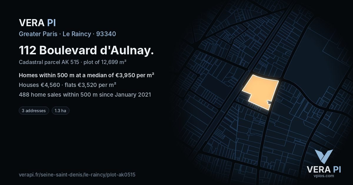 112 Boulevard d'Aulnay, Le Raincy at night – the plot lit, the parcels around coloured by the prices near them