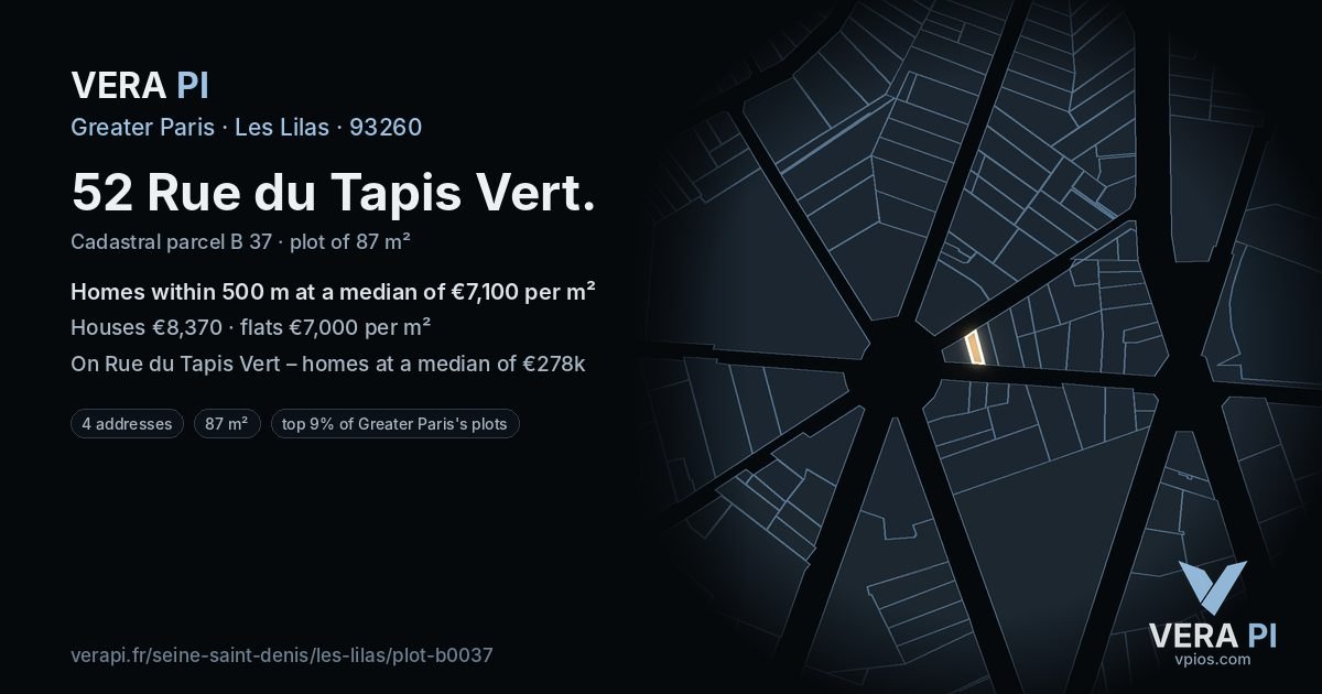 52 Rue du Tapis Vert, Les Lilas at night – the plot lit, the parcels around coloured by the prices near them