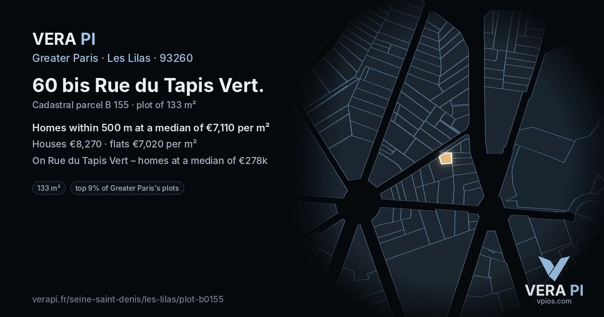 60 bis Rue du Tapis Vert, Les Lilas at night – the plot lit, the parcels around coloured by the prices near them