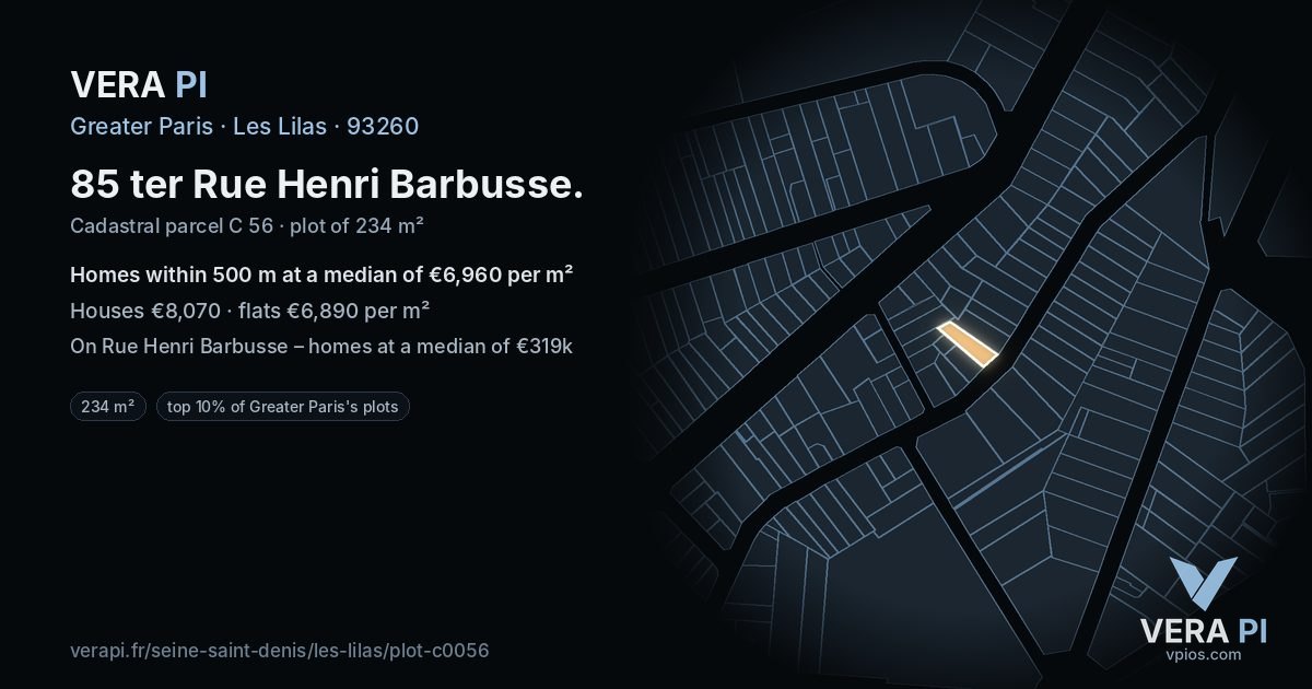 85 ter Rue Henri Barbusse, Les Lilas at night – the plot lit, the parcels around coloured by the prices near them