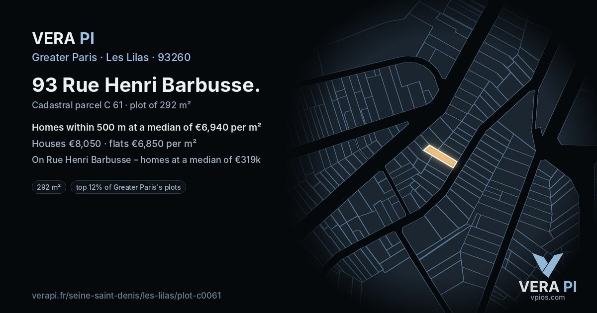 93 Rue Henri Barbusse, Les Lilas at night – the plot lit, the parcels around coloured by the prices near them