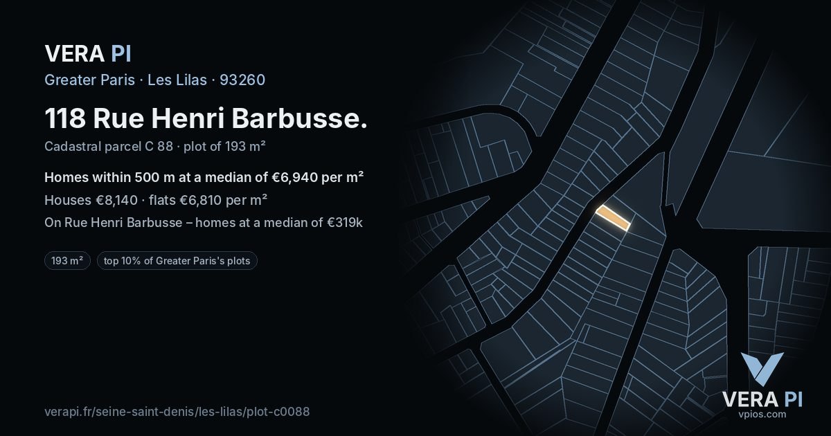 118 Rue Henri Barbusse, Les Lilas at night – the plot lit, the parcels around coloured by the prices near them