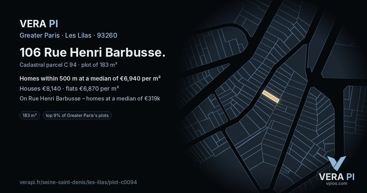 106 Rue Henri Barbusse, Les Lilas at night – the plot lit, the parcels around coloured by the prices near them