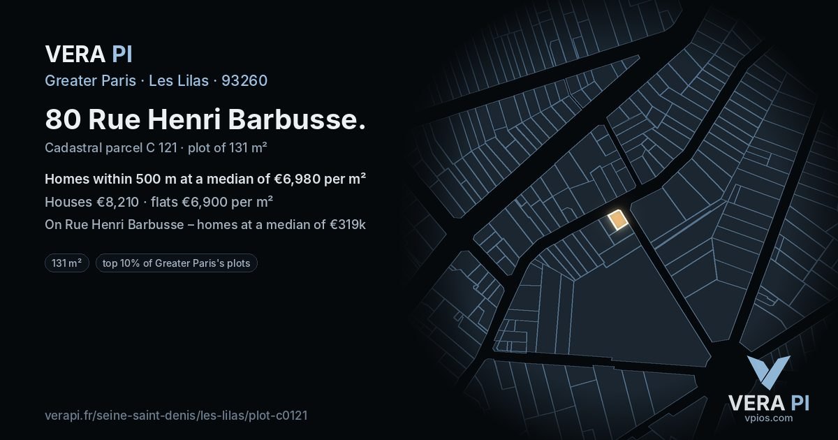 80 Rue Henri Barbusse, Les Lilas at night – the plot lit, the parcels around coloured by the prices near them
