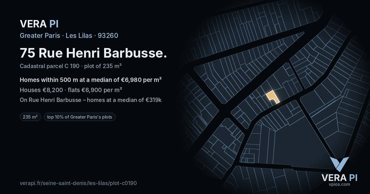 75 Rue Henri Barbusse, Les Lilas at night – the plot lit, the parcels around coloured by the prices near them