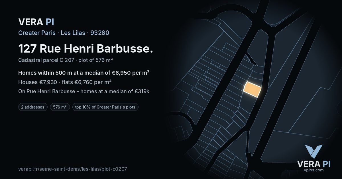 127 Rue Henri Barbusse, Les Lilas at night – the plot lit, the parcels around coloured by the prices near them