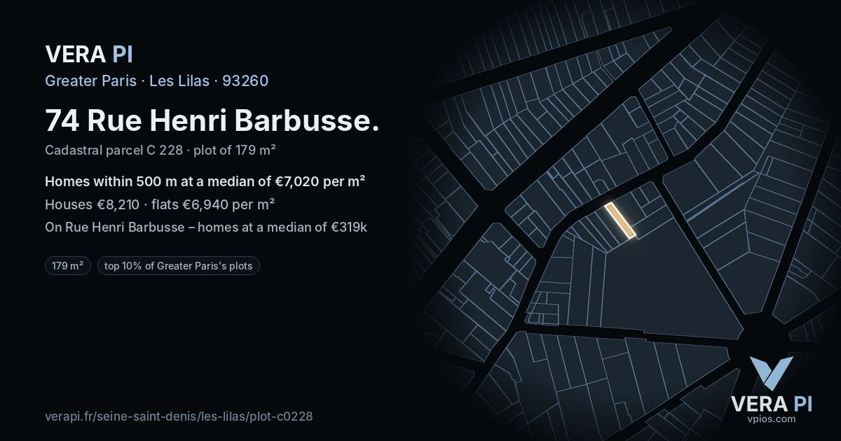 74 Rue Henri Barbusse, Les Lilas at night – the plot lit, the parcels around coloured by the prices near them