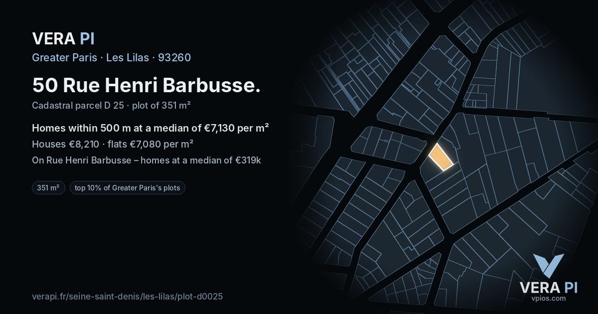 50 Rue Henri Barbusse, Les Lilas at night – the plot lit, the parcels around coloured by the prices near them