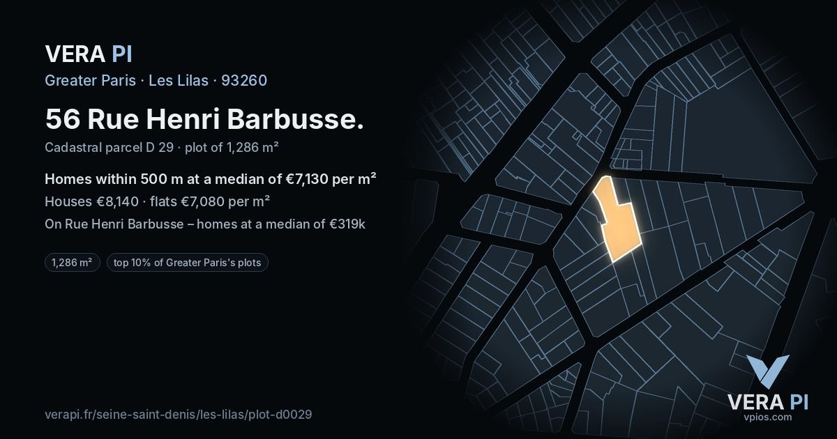 56 Rue Henri Barbusse, Les Lilas at night – the plot lit, the parcels around coloured by the prices near them