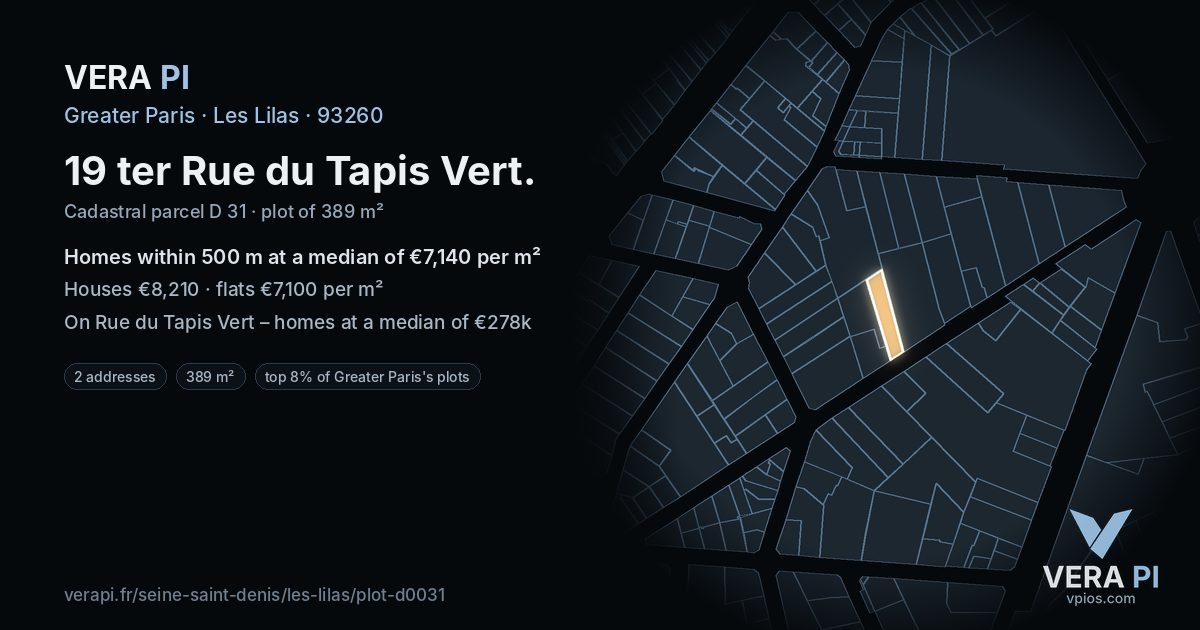 19 ter Rue du Tapis Vert, Les Lilas at night – the plot lit, the parcels around coloured by the prices near them