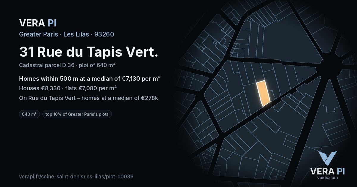31 Rue du Tapis Vert, Les Lilas at night – the plot lit, the parcels around coloured by the prices near them