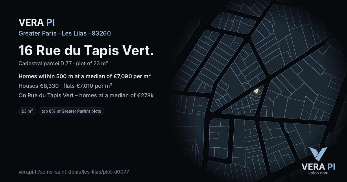 16 Rue du Tapis Vert, Les Lilas at night – the plot lit, the parcels around coloured by the prices near them