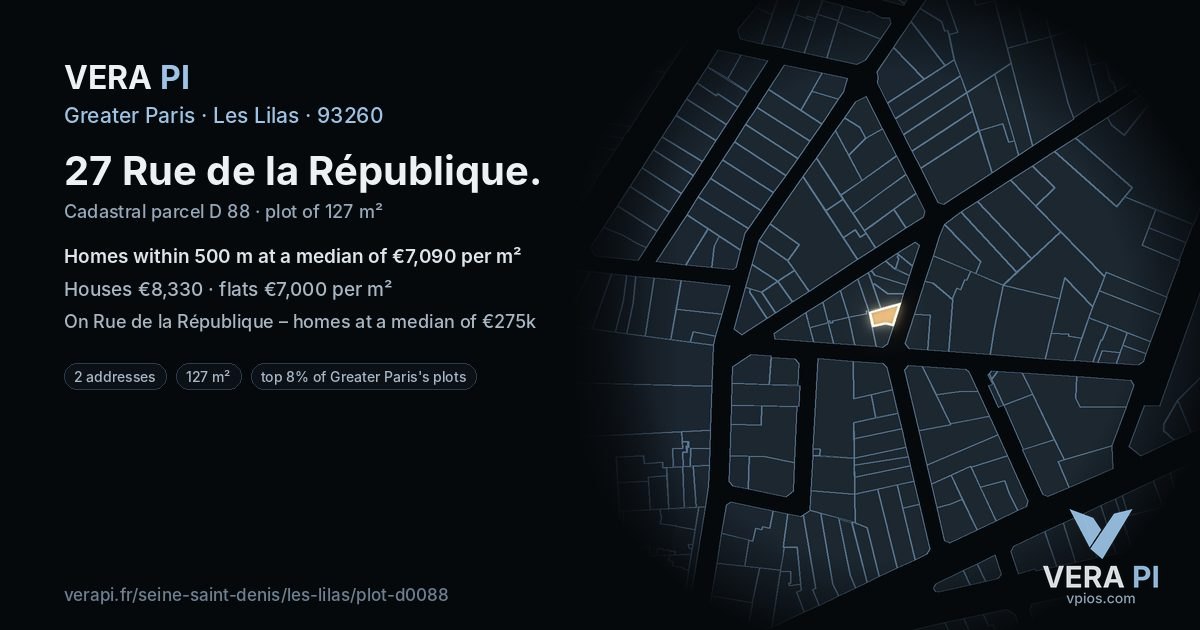 27 Rue de la République, Les Lilas at night – the plot lit, the parcels around coloured by the prices near them